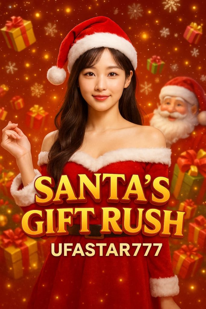 SANTAS GIFT RUSH เกมสล็อตซานต้าส่งความสุขบน UFASTAR777